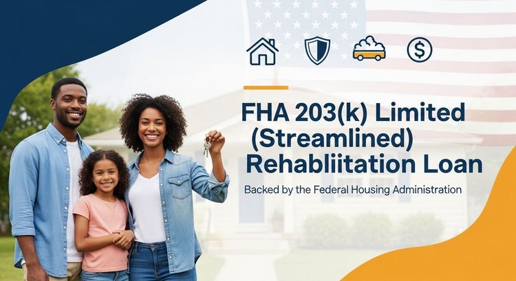 FHA 203(k) Limited (Streamlined) Rehabilitation Loan (National)